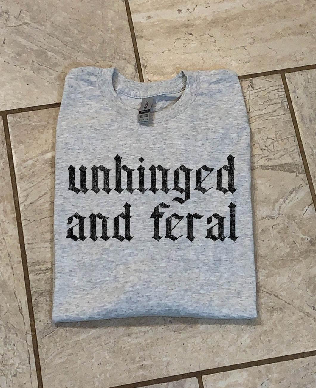 Weekly Deals Adult Short Seeve-Unhinged and Feral