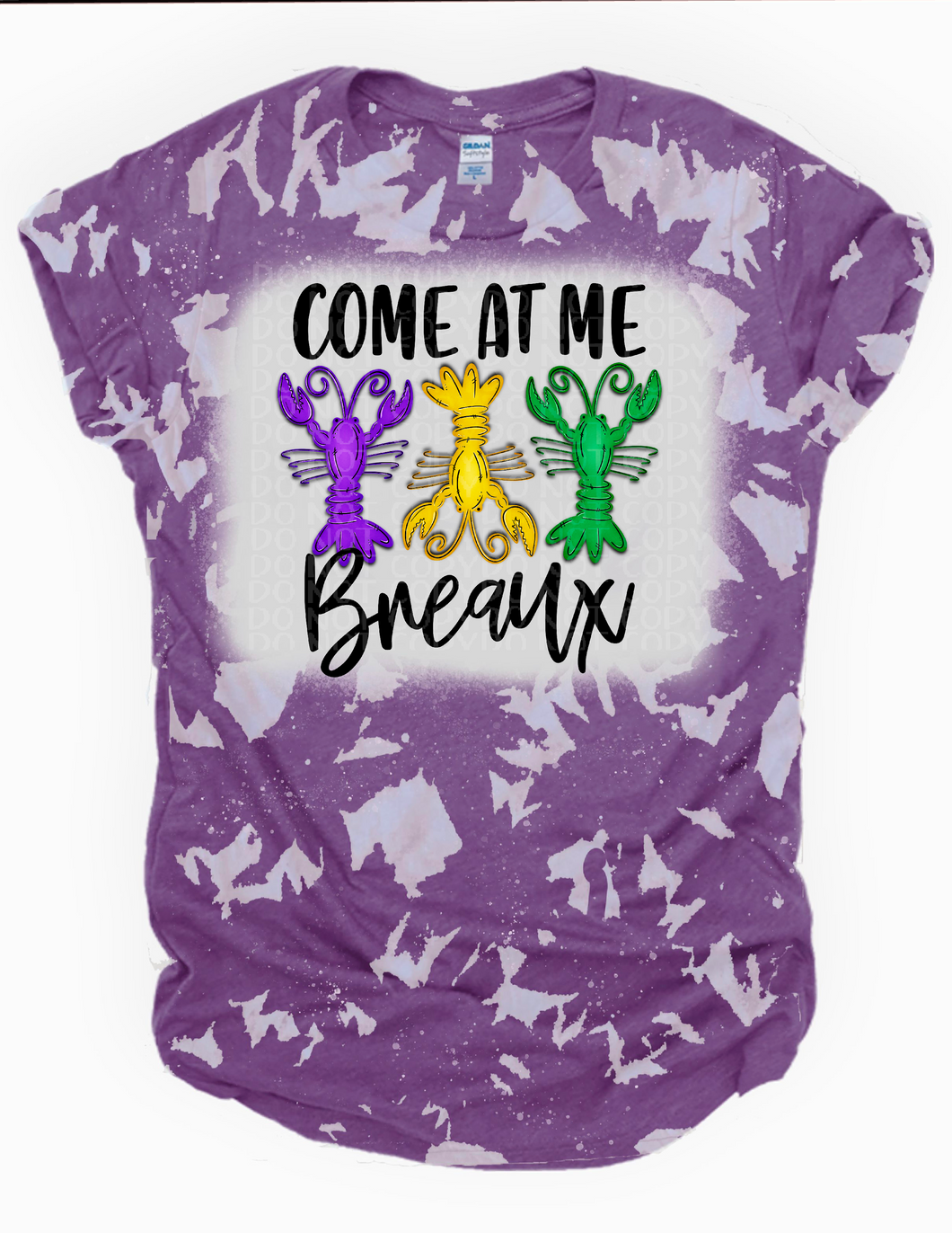 Come at me Breaux Bleached Tee