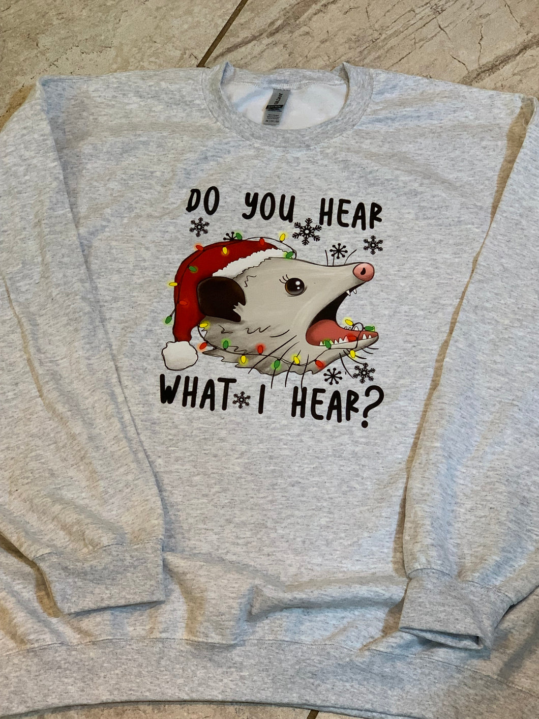 Do you hear what I hear DTF Sweatshirt