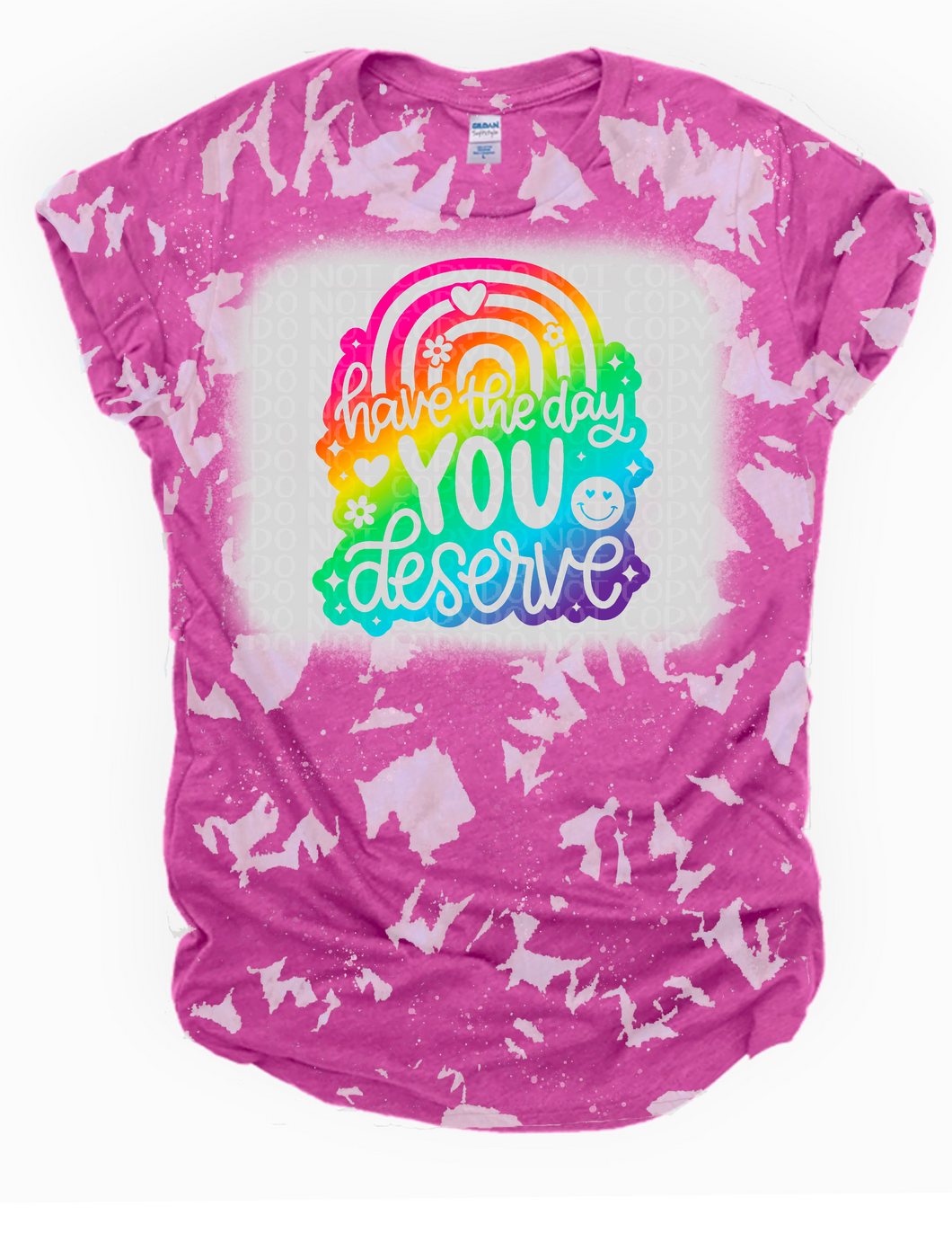 Have the Day you Deserve Bubble Rainbow Bleached Tee