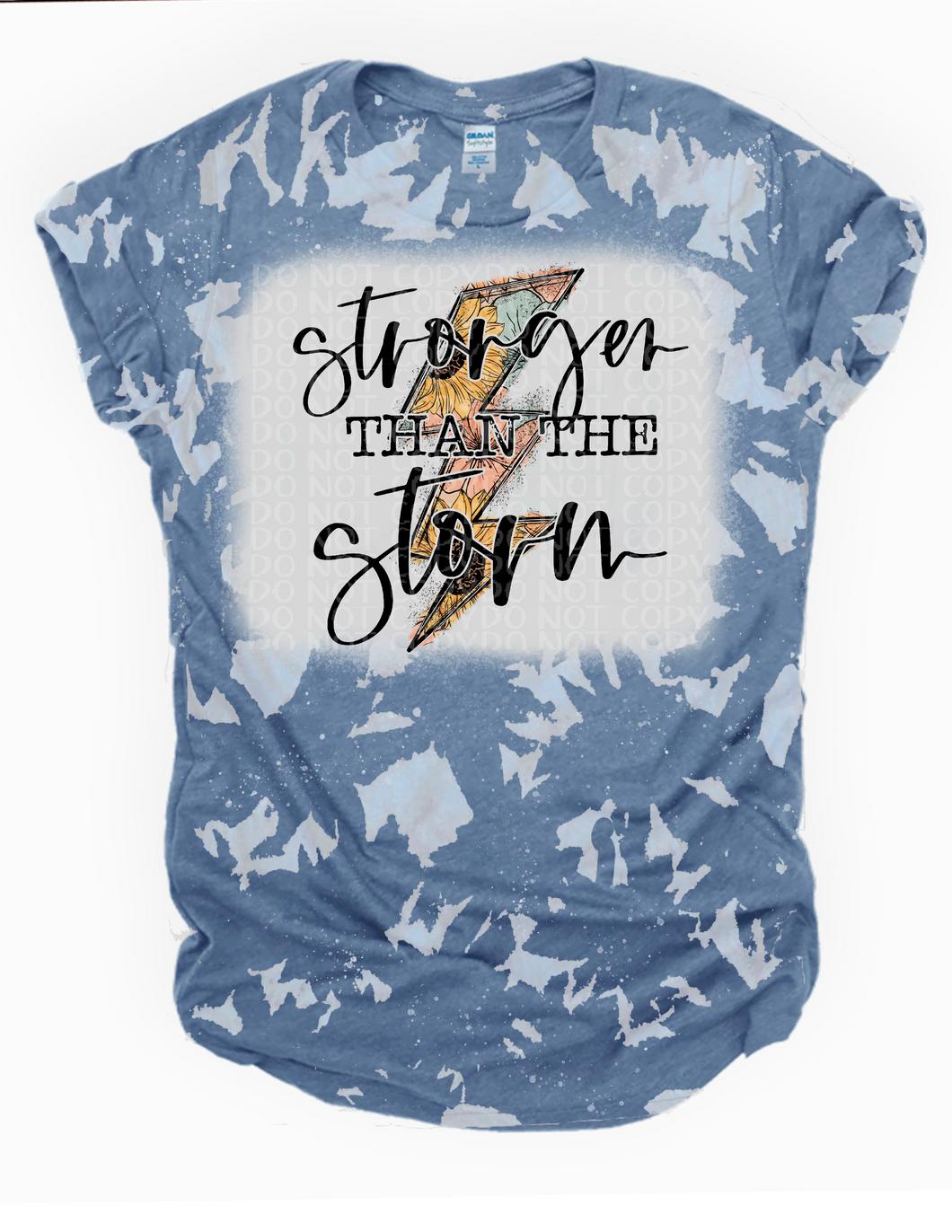 Stronger than the Storm  Bleached Tee