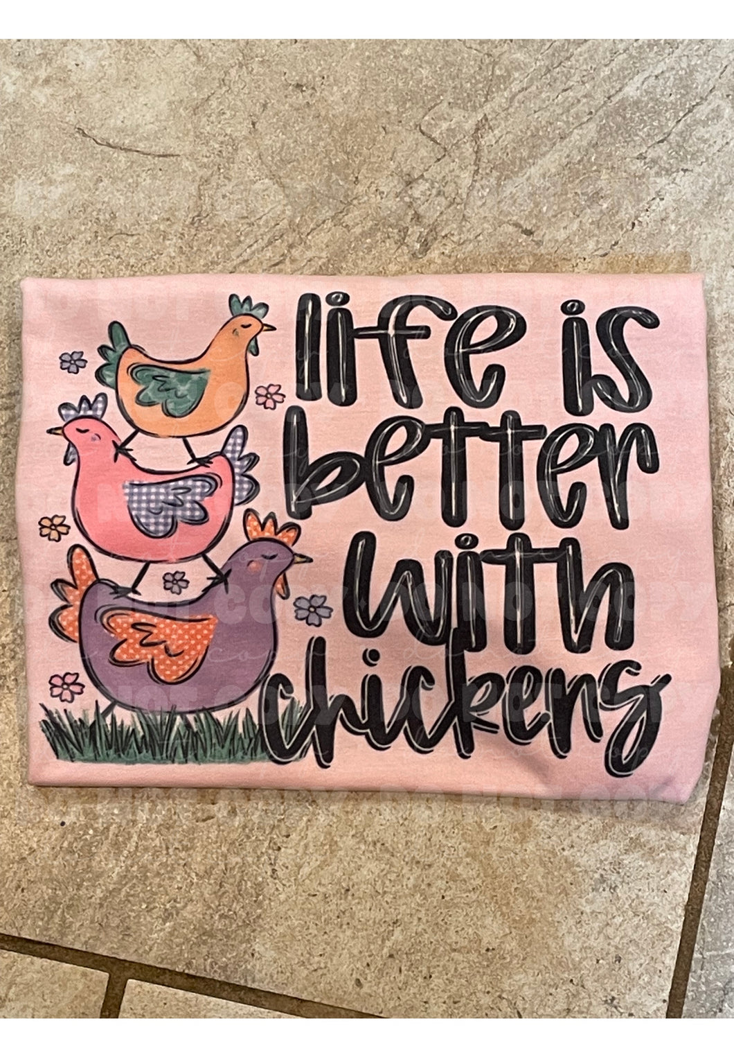 Weekly Deals Adult-Life is Better With Chickens